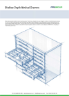 Pharmacy Shallow Drawers